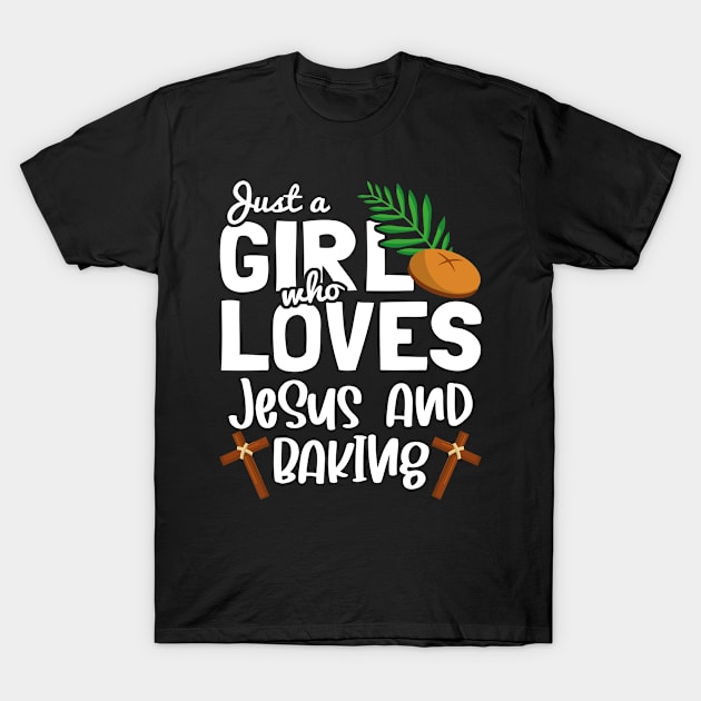 Just A Girl Who Loves Jesus And Baking - Funny Christian T-Shirt by Zone32